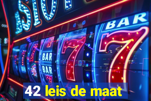 42 leis de maat